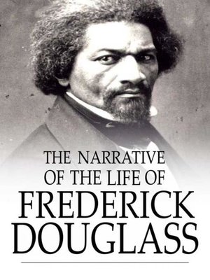 cover image of The Narrative of the Life of Frederick Douglass